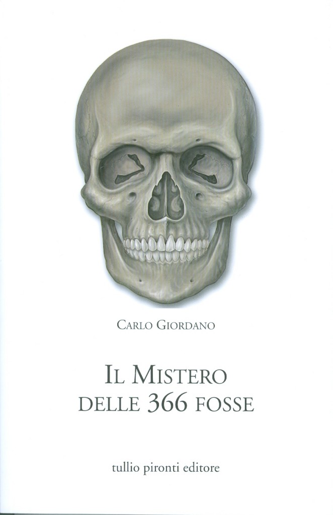 IL MISTERO DELLE 366 FOSSE di Carlo Giordano