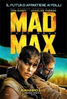 MAD MAX: FURY ROAD – il nuovo trailer e il poster italiano