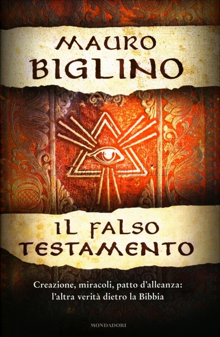 IL FALSO TESTAMENTO di Mauro Biglino