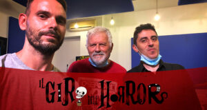 IL GIRO DELL’HORROR: Finite le riprese del secondo episodio, si parte con il Festival Horror Tour 2020!