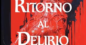 RITORNO AL DELIRIO di Antonio Tentori